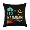 It's Ramadan Bro - Ramadan Kareem Fasting Throw Pillow