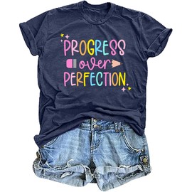 Teacher T-Shirt for Women Progress Over Perfection Graphic Shirt Inspirational School Teaching Tee Top Blue