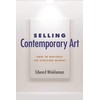 Selling Contemporary Art: How to Navigate the Evolving Market
