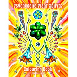 Psychedelic Plant Spirits Colouring Book