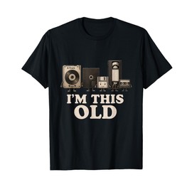 I’m This Old Funny Retro Tech Nostalgia for 70s 80s T-Shirt