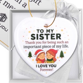 Sister Ornaments 2025 Christmas – Heart Ceramic Sisters Ornaments for Big Sister, Sisters in Law – White Xmas Gift with Quote, I Love You Forever – Cute Holiday Keepsake (B72)