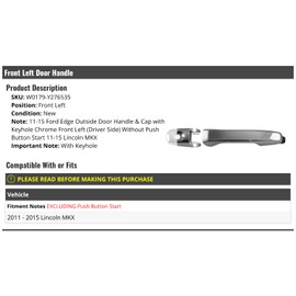 Front Left Driver Side Outside Door Handle with Keyhole - Chrome - Compatible with 2011-2015 Lincoln MKX (without Push Button Start)
