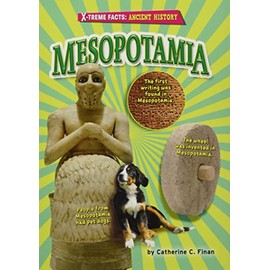 Mesopotamia (X-treme Facts: Ancient History)
