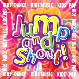 Jump and Shout (18 enduring kids pop songs)