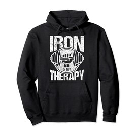 Powerlifting Strongman - Iron Is My Therapy Fitness Gym Pullover Hoodie