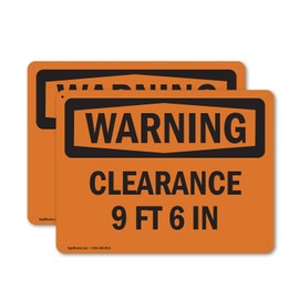 (2 Pack) Clearance 9 Ft 6 In OSHA Warning Sign 10 Inch X 7 Inch Plastic Sign, Weather Resistant, UV Protected for Workplace, Business, and Construction Site, Made in the USA