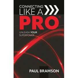 Connecting Like A PRO®: Unleash Your Superpower