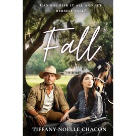 FALL: A Clean Enemies-to-Lovers New Adult Equestrian Romance (Equestrian Dreams: A Florida Sweet Romance Series)