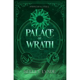 Palace of Wrath (The Principalities, Band 2)