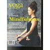 YOGA JOURNAL MAGAZINE, THE POWER OF MINDFULNESS SPECIAL ISSUE, 2018