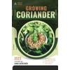 Coriander: Guide and overview