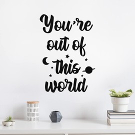 Vinyl Wall Art Decal - You're Out of This World - 24" x 17" - Modern Inspirational Cute Space Quote Sticker for Home Teen Bedroom Kids Room Nursery Makeup Mirror Decor (Black)