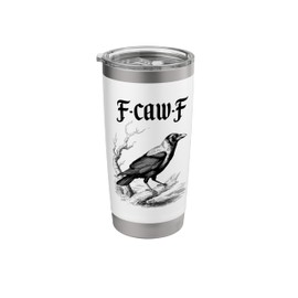 Black Crow F-Caw-F Funny Black Bird Stainless Steel Insulated Tumbler