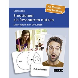 Emotionen als Ressourcen nutzen: Ein Programm in 90 Karten. Für Therapie und Beratung. Mit 20-seitigem Booklet (Beltz Therapiekarten)