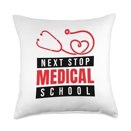 Medical School Next Stop Medical School, Doctor Med School Throw Pillow