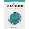 How to Build a Culture: An Author’s Guide to Building