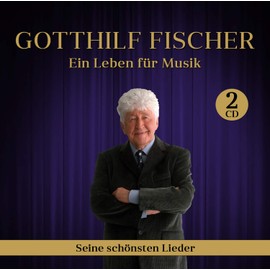 Ein Leben für Musik - Seine Schönsten Lieder