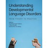 Understanding Developmental Language Disorders: From Theory to Practice
