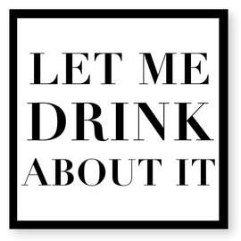 C.R. Gibson X&O Paper Goods Cocktail Napkin, 5 x 5, Let me Drink About it