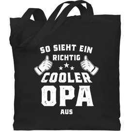 Shirtracer Baumwolltasche - Geschenke - So sieht ein richtig cooler Opa aus - Unisize - Schwarz - geschenk für batertag opas baumwolle beutel großväter fater tag groseltern bag enkel vateetag bester