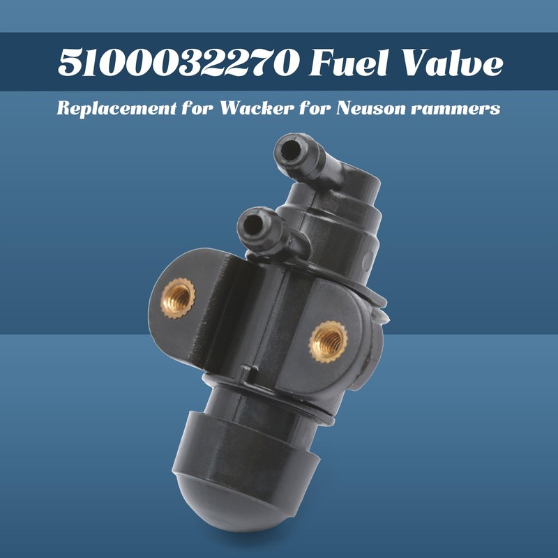 5100032270 Fuel Valve Replacement for Wacker for Neuson Rammer BS50-2