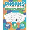 Phonics Activity Book for Kindergarten: Learn to Read, Spell, and