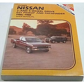Nissan 2 and 4 Wheel Drive 1986-1988 Gas and Diesel Shop Manual