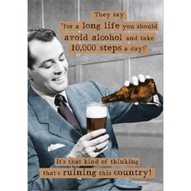 Pigment Productions Funny 'Happy Birthday' Greetings Card - From The Riff Raff Range - Suitable For Any Recipient (Long Life Avoid Alcohol)