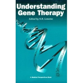 Understanding Gene Therapy (Medical Perspectives (BIOS))