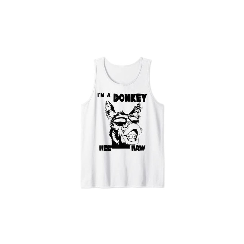 I’m A Donkey Hee Haw. Funny, Donkey Tank Top