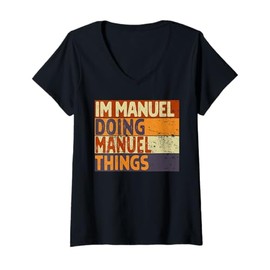 Womens Retro I'm MANUEL Doing MANUEL Things Funny Birthday Joke V-Neck T-Shirt