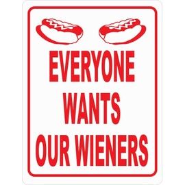 Vintage Metal Tin Sign Everyone Wants Our Wieners Vendors Food Truck & Hot Dog Wiener Stands Dogs Outdoor Yard Signs & Home Bar Restaurant Kitchen Wall Decor Signs 12X8Inch