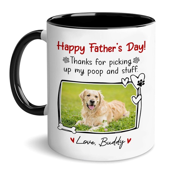 Dog Dad Mug Thanks For Picking Up My Poop And
