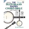 The Bluegrass Banjo Chord Bible: Open 'G' Tuning 2,160 Chords