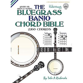The Bluegrass Banjo Chord Bible: Open 'G' Tuning 2,160 Chords (FFHB19)