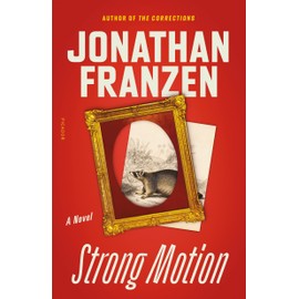Strong Motion: A Novel