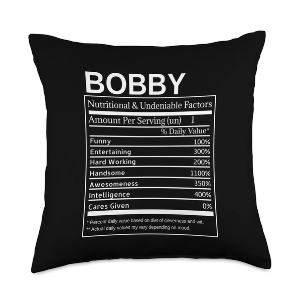 Bobby Nutrition Facts Funny Sarcastic Personalized Name Throw Pillow