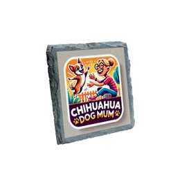 Chihuahua Dog Mum Slate Coaster, Cute Chihuahua & Dog Mum Design, for Dog Lovers (slco-kf25-563)