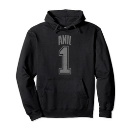 Anil Supporter Number 1 Greatest Fan Pullover Hoodie