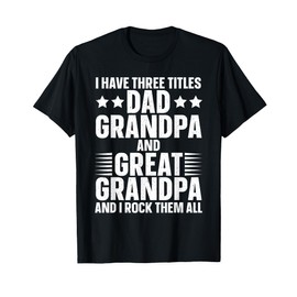Funny Great Grandpa Art For Men Dad Great Grandfather To Be T-Shirt