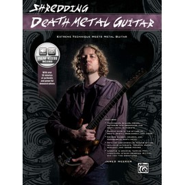 Shredding Death Metal Guitar | Guitar | Book & CD: Extreme Technique Meets Metal Guitar (incl. Online Code) (Shredding Styles)