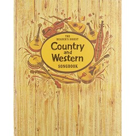 The Reader's Digest Country and Western Songbook