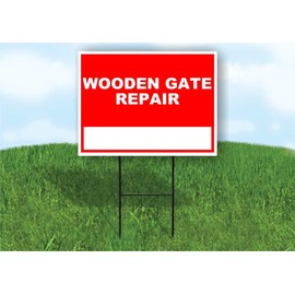 Wooden Gate Repair Write On Me Red 18x24 in Single Sided Yard Road Sign w/Stand