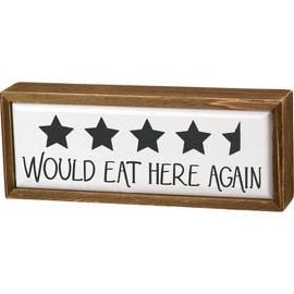 Primitives By Kathy 113328 Would Eat Here Again Box Sign, 9.75-inch Length, Wood