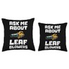 Ask Me About Leaf Blowers Autumn Throw Pillow