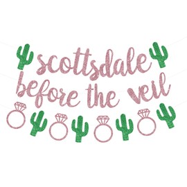 Scottsdale Before The Veil Banner Rose Gold with Cactus Diamond Ring Garland for Scottsdale Nash Arizona Bachelorette Party Engagement Bridal Shower Decorations