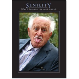 NobleWorks 4905 Senility Naughty Humor Birthday Greeting Card with Envelope