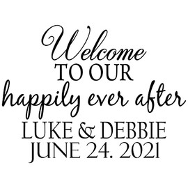 VWAQ Welcome to Happily Ever After Wedding Decal Quote Marriage Bride and Groom Decor - CS68 (25" H X 33" W, Black)