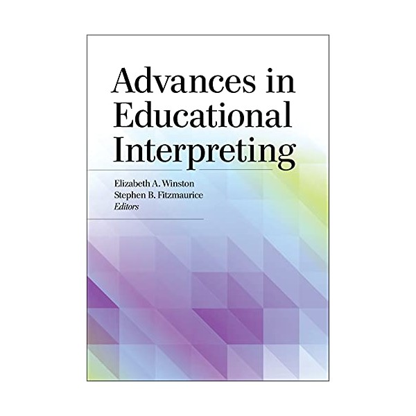 Advances in Educational Interpreting